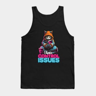 I Have Control Issues | Cat Gamer Tank Top